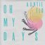 Oh My Days / Choosing Love
