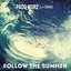Follow the Summer (feat. Chiara) [Club Mix] - Single