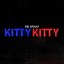 KITTY KITTY- Single