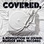 Covered, A Revolution in Sound: Warner Bros. Records