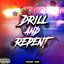 Drill & Repent