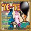 Ye-Ye: Qué Años Tan Divertidos