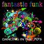 Fantastic Funk