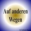 Auf anderen Wegen