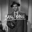 Bang Bang - Single