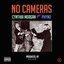 No Cameras