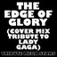 The Edge of Glory (Cover Mix Tribute to Lady Gaga)