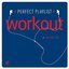 Perfect Playlist Workout, Vol. One