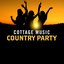 Cottage Music: Country Party