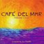 Café Del Mar (Volumen Cinco)