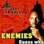 Enemies / Guess Who's Coming To Dinner