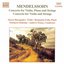 MENDELSSOHN: Concerto for Violin, Piano and Strings / Violin Concerto in D minor