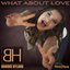 What About Love - Single