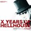 X Years Of Hellhouse