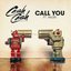 Call You (feat. Nasri of MAGIC!)