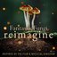 Fantastic Fungi: Reimagine, Vol. II (Inspired by the Film & Mycelial Kingdom)