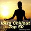 Ibiza Chillout Top 50 (balearic lounge pearls)