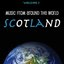 Music Around the World : Scotland, Vol. 1