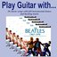 Play Guitar With the Beatles