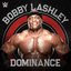 WWE: Dominance (Bobby Lashley)