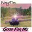 Good For Me