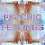 Psychic Feelings