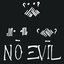 No Evil