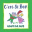 C'est Si Bon