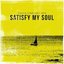 Satisfy My Soul