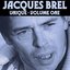 Jacques Brel, Unique Vol 1