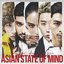 ASIAN STATE OF MIND