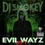 Evil Wayz Vol 2