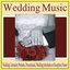 Wedding Music: Wedding Ceremony Preludes, Processional, Wedding Interludes or Reception Dinner