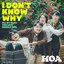 I Don't Know Why - EP