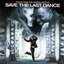 Save the Last Dance: Music From the Motion Picture