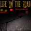 Life On The Road