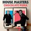 House Masters: Chocolate Puma