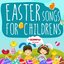 Easter Songs for Children