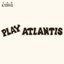 Play Atlantis