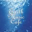 Earth Music Cafe〜a place of healing ambient〜