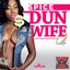 Dun Wife - Single