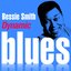 Dynamic Blues - Bessie Smith : 50 Essential Tracks