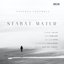 Stabat Mater: Tallis, Dowland, Byrd, von Bingen and Ruiz del Corral reworked for choir and chamber orchestra