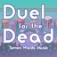 Duel for the Dead