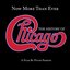 Now More Than Ever: The History of Chicago (Remaster)