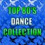 Top 80's Dance Collection