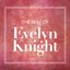 Lucky, Lucky, Lucky Me - The Best Of Evelyn Knight