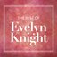 Lucky, Lucky, Lucky Me - The Best Of Evelyn Knight