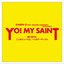 Yo! My Saint (Airhead Remix)