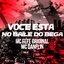 Voce esta No Baile do Bega